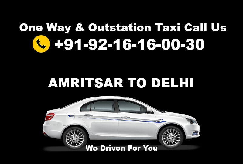 Amritsar to Delhi Taxi