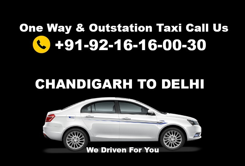 Hire Taxi Chandigarh to Delhi, Hire one way taxi Chandigarh to Delhi